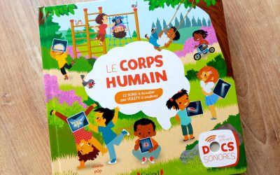 Un super document sonore sur le corps humain, aux éditions Gründ